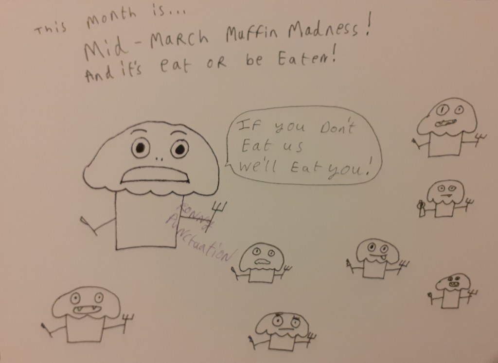 Mid-March Muffin Madness